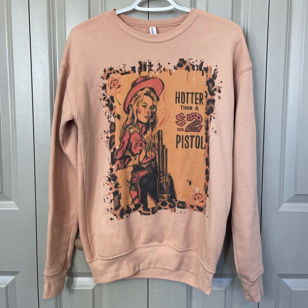 Hotter Than a $2 Pistol Crewneck